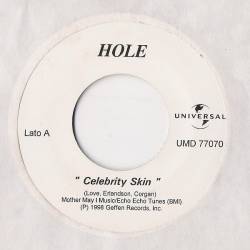 Hole : Celebrity Skin (Split)